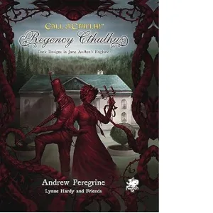 Call of Cthulhu: Regency Cthulhu